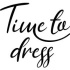 Time-to-dress