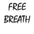 FREE BREATH