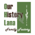 Our History Lana