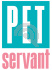 PET SERVANT